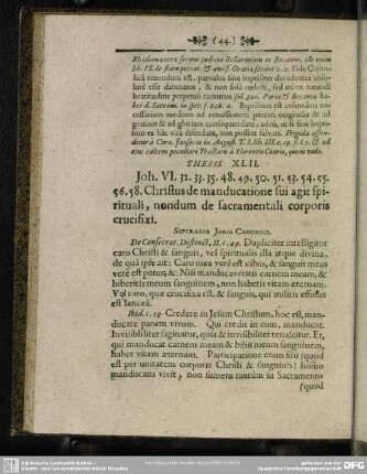 Thesis XLII. [...] Christus de manducatione sui agit spirituali, nondum de sacramentali corporis crucifixi