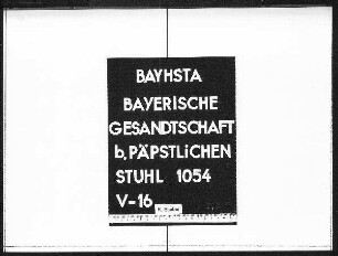 Schriftwechsel mit Josef Freiherrn von Reibeld, geheimen Staatsrat, sowie mit Freifrau von Reibeld, geborene Schlemmer