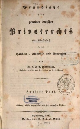 Grundsätze des gemeinen deutschen Privatrechts : mit Einschluß des Handels-, Wechsel- und Seerechts. 2
