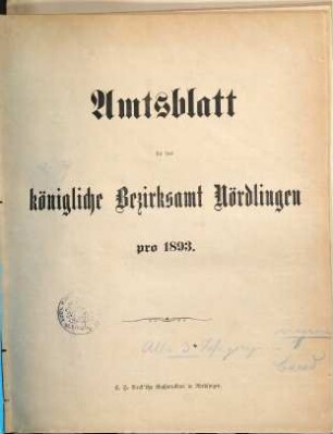 Amtsblatt für das Bezirksamt Nördlingen. 1893
