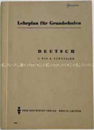 Lehrplan für Grundschulen der DDR für das Fach Deutsch