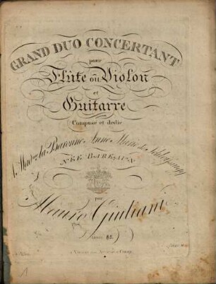 Grand duo concertant pour flûte ou violon et guitarre : oeuv: 85