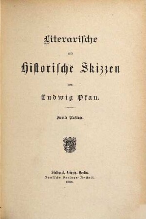 Kunst und Kritik : aesthetische Schriften, 6. Literarische und historische Skizzen