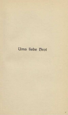 Ums liebe Brot
