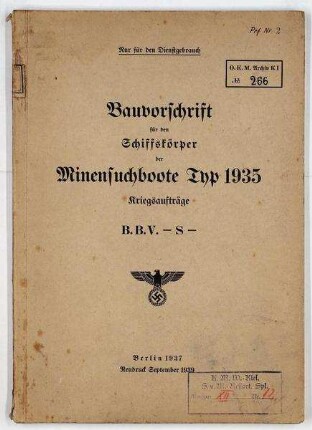 Bauvorschrift für den Schiffskörper der Minensuchboote Typ 1935. Kriegsaufträge