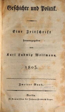 Geschichte und Politik : eine Zeitschrift. 1803,2, 1803,2