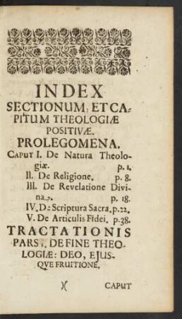 Index Sectionum, Et Capitum Theologiae Positivae.