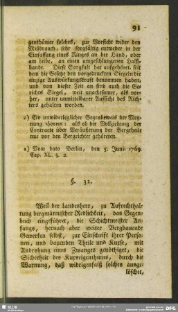 §. 32. [Gefahr der Unvorsichtigkeit eines Gegenschreibers, bey Ab- und Zugewährung der Kuxse]