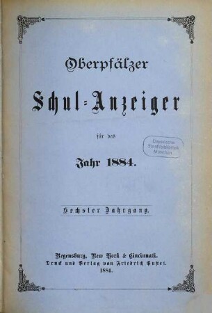 Oberpfälzer Schul-Anzeiger. 6. 1884