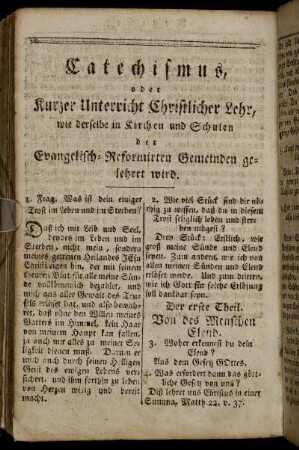 Catechismus, oder Kurzer Unterricht Christlicher Lehr, wie derselbe in Kirchen und Schulen der Evangelisch-Reformirten Gemeinden gelehret wird.