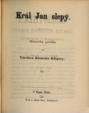 Král Jan slepý : Historická povídka, 3