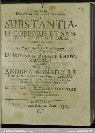 Disputatio ordinaria solennis de substantiali corporis et sanguinis Christi in s. coena praesentia
