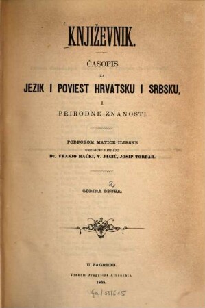 Književnik : časopis za jezik i poviest hrvatsku i srbsku, i prirodne znanosti, 2. 1865