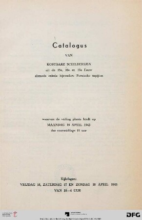 Catalogus van kostbare schilderijen uit de 15e, 16e en 17e eeuw alsmede enkele bijzondere Perzische tapijten : 19 april 1943