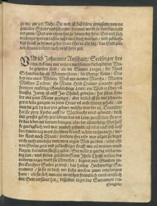Und ich Johannes Anschaw/ Seelsorger des ortes/ bekenne mit unsern nachbaren/ die bey disem Weibe gewesen sind ...