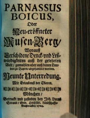 Parnassus Boicus oder neu-eröffneter Musen-Berg : worauff verschiedene Denck- und Leßwürdigkeiten auß der gelehrten Welt, zumahlen aber auß denen Landen zu Bayrn abgehandlet werden. 9=Bd. 2. (1724). - S. 189-284