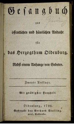 Gesangbuch zur öffentlichen und häuslichen Andacht für das Herzogthum Oldenburg : Nebst einem Anhange von Gebeten