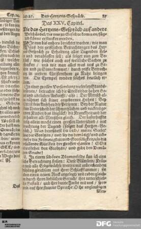 Das XXV. Capitel. Wie das Hertzens-Gespräch auf andere Welthändel/ die uns zu Gesichte kommen...