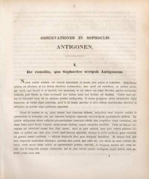 Observationes in Sophoclis Antigonen. [Pars prior. Scripsit Dr. G. Volckmar.]