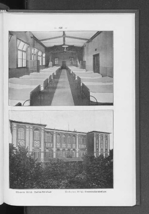 Oberes Bild: Pavillon.Schlafsaal. Unteres Bild: Kommunalkrankenhaus.