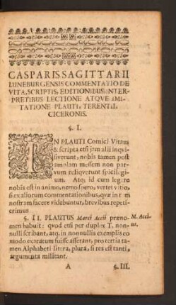 Casparis Sagittarii ... Commentatio De Vita, Scriptis, Editionibus, Interpretibus Lectione Atque Imitatione Plauti ...