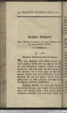Sechster Abschnitt. Vom Theilen der Felder und dem Abstecken derselben nach gewissen Stücken
