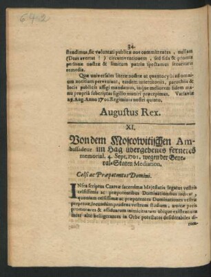 XI. Von dem Moscowitischen Ambassadeur im Hag übergebenes ferneres memorial. 4. Sept. 1701. wegen der General-Staten Mediation.