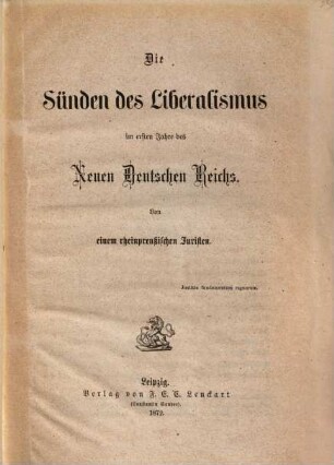 Die Sünden des Liberalismus im ersten Jahre des Neuen Deutschen Reichs