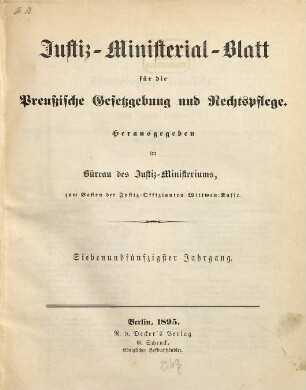 Justiz-Ministerialblatt für die preußische Gesetzgebung und Rechtspflege. 57. 1895