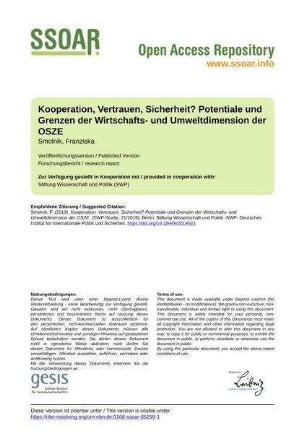 Kooperation, Vertrauen, Sicherheit? Potentiale und Grenzen der Wirtschafts- und Umweltdimension der OSZE