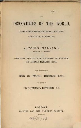 The discoveries of the world : from their first original unto the year of our Lord 1555 ; corrected, quoted, and published in England ; now reprinted, with the original Portuguese text