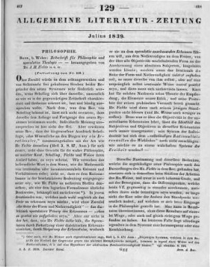 Zeitschrift für Philosophie und spekulative Theologie. Hrsg. von J. H. Fichte. Bd. 1-2. Bonn: Weber 1837-38 (Fortsetzung von Nr. 128.)