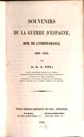 Souvenirs de la guerre d'Espagne, dite de l'indépendance : 1809 - 1813