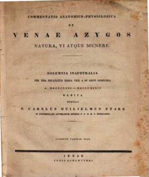 Commentatio anatomico-physiologica de venae azygos natura, vi atque munere : accedunt tabulae duae