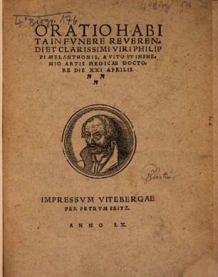 Oratio Habita In Fvnere Reverendi Et Clarissimi Viri Philippi Melanthonis