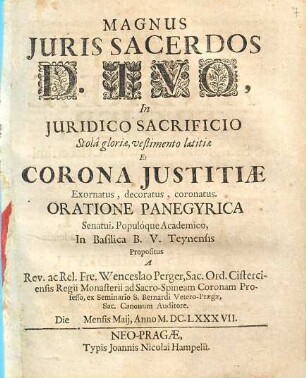 Magnus Juris Sacerdos D. Ivo, In Juridico Sacrificio Stolâ gloriæ, vestimento lætitiæ Et Corona Justitiæ