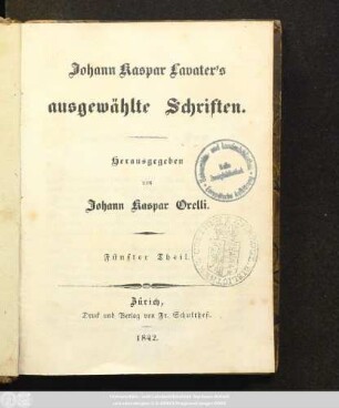 Theil 5: Johann Kaspar Lavater's ausgewählte Schriften