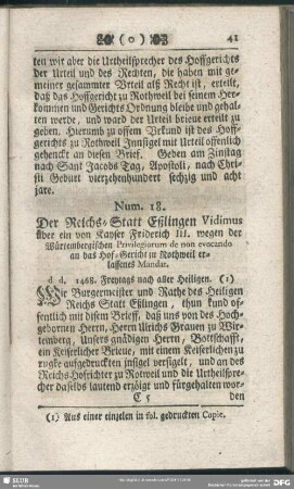 Num. 18. Der Reichs-Statt Eßlingen Vidimus über ein von Kayser Friderich III. wegen der Würtembergischen Privilegiorum de non evocando an das Hof-Gericht zu Rothweil erlassenes Mandat