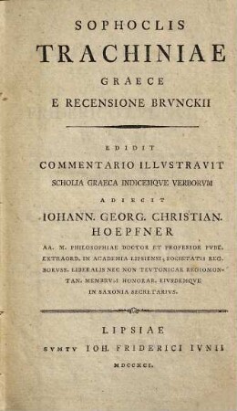 Sophoclis Trachiniae : Graece E Recensione Brvnckii