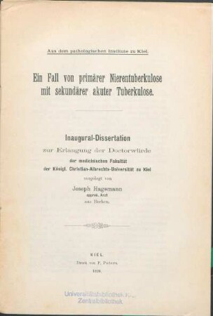 Ein Fall von primärer Nierentuberkulose mit sekundärer akuter Tuberkulose