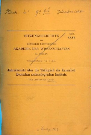 Jahresbericht über die Thätigkeit des Kaiserlich-Deutschen Archäologischen Institutes. 1892/93