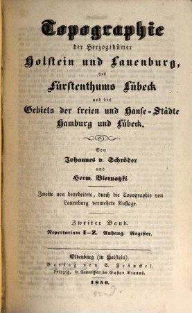 Topographie der Herzogthümer Holstein und Lauenburg, des Fürstenthums Lübeck und des Gebiets der freien und Hanse-Städte Hamburg und Lübeck. 2, I - Z