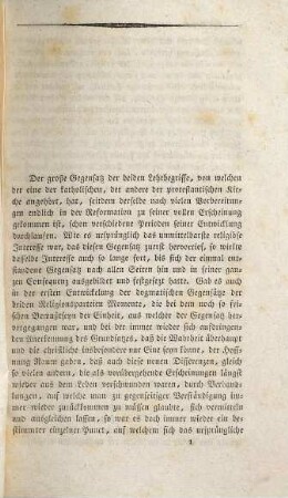Der Gegensatz des Katholicismus und Protestantismus nach den Principien und Hauptdogmen der beiden Lehrbegriffe : mit besonderer Rücksicht auf Hrn. Dr. Möhler's Symbolik