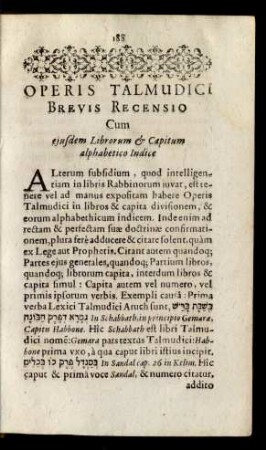 Operis Talmudici Brevis Recensio Cum eiusdem Librorum ...