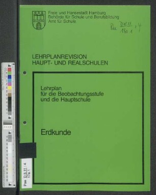 Lehrplanrevision Haupt- und Realschulen : Lehrplan für die Beobachtungsstufe und die Hauptschule ; Erdkunde
