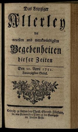 Den 20. April 1751. Zwanzigstes Stück.