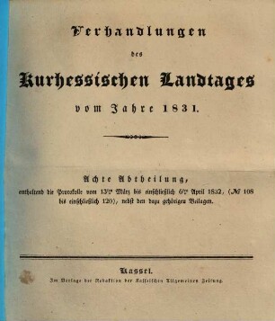 Verhandlungen des Kurhessischen Landtages. 1831,8. - S. 1580 - 1802