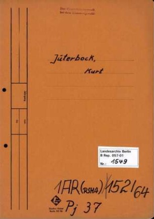 Personenheft Kurt Jüterbock (*18.04.1905, +05.09.1943), Kriminalsekretär