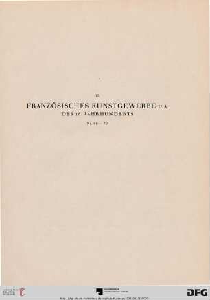 II. Französisches Kunstgewerbe u.a. des 18. Jahrhunderts (Nr. 66-79)