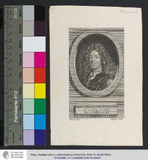 Jean François Regnard : Né à Paris en 1656. Mort a Grillon en 1710 / Rigaud Pinx. ; P. Duflos Sculp.